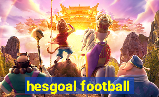 hesgoal football